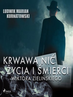 cover image of Krwawa nić życia i zbrodni Wiktora Zielińskiego